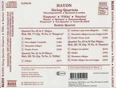 Haydn - Kodaly Quartet - String Quartets, ''Emperor'', ''Fifths'', ''Sunrise'' (1988, Naxos # 8.550129)