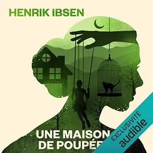 Henrik Ibsen, "Une maison de poupée"