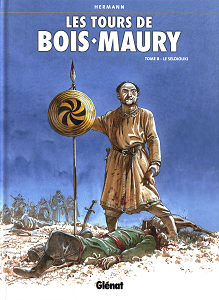 Les Tours de Bois-Maury - Tome 8 - Le Seldjouki (Repost)