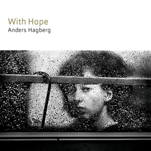 Anders Hagberg - With Hope (2025) [Official Digital Download 24/96]
