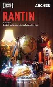 Rantin (Oberon Modern Plays)