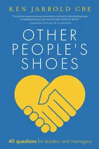 Other People's Shoes: 40 questions for leaders and managers
