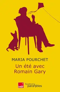 Maria Pourchet, "Un été avec Romain Gary"
