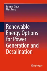 Renewable Energy Options for Power Generation and Desalination (Repost)