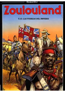 Zoulouland Tomo 13. Las fuerzas del Imperio