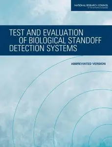 Test and Evaluation of Biological Standoff Detection Systems : Abbreviated Version