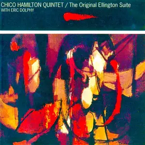 Chico Hamilton Quintet - The Original Ellington Suite (Remastered) (2000/2021) [Official Digital Download 24/96]