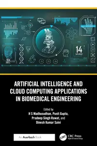 Artificial Intelligence and Cloud Computing Applications in Biomedical Engineering