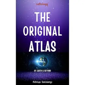 The Original Atlas: A Seeker's guide to Spirituality (sattology) [Audiobook]