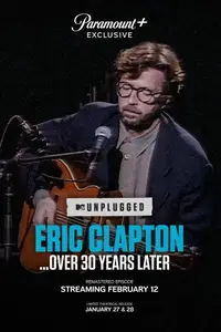 Eric Clapton Unplugged… Over 30 Years Later (2025) [MultiSubs]