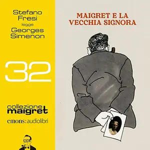 «Maigret e la vecchia signora: Collezione Maigret, Vol. 32» by Georges Simenon