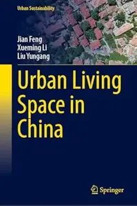 Urban Living Space in China