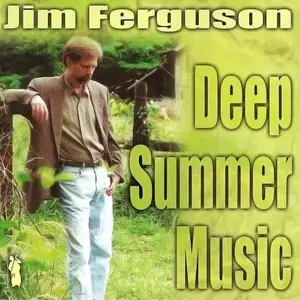 Jim Ferguson - Deep Summer Music (2000) SACD ISO + DSD64 + Hi-Res FLAC