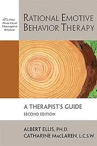 Rational Emotive Behavior Therapy: A Therapist's Guide, 2nd Edition