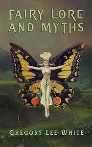 Fairy Lore and Myths