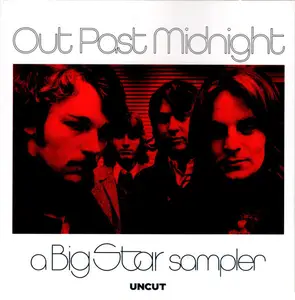 Big Star - Out Past Midnight (A Big Star Sampler) (2024)