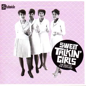 The Chiffons - Sweet Talkin' Girls - The Best Of The Chiffons (Remastered) (2006)