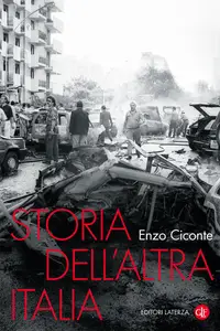 Enzo Ciconte - Storia Dell'altra Italia