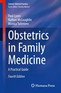 Obstetrics in Family Medicine: A Practical Guide (4th Edition)