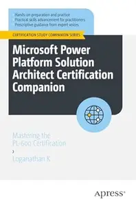 Microsoft Power Platform Solution Architect Certification Companion