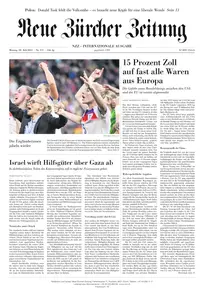 Neue Zuercher Zeitung International - 28 Juli 2025