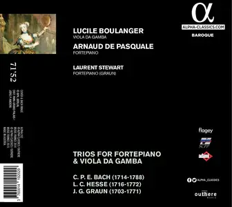 Lucile Boulanger, Arnaud de Pasquale, Laurent Stewart - CPE Bach, Graun, Hesse: Trios for Fortepiano & Viola da Gamba (2015)