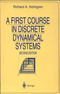 A First Course in Discrete Dynamical Systems, Second Edition