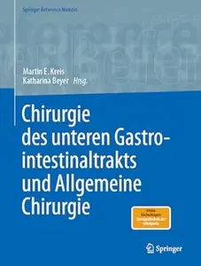 Chirurgie des unteren Gastrointestinaltrakts und Allgemeine Chirurgie