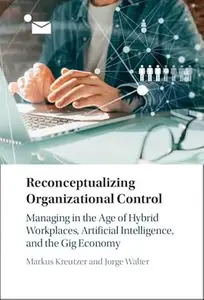 Reconceptualizing Organizational Control