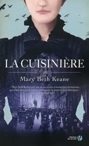 Mary Beth Keane, "La cuisinière"