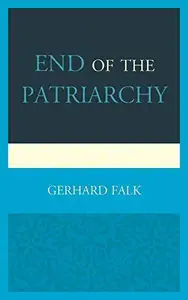 End of the Patriarchy