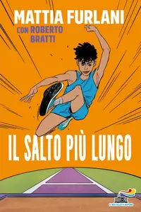 Il salto più lungo - Roberto Bratti & Mattia Furlani