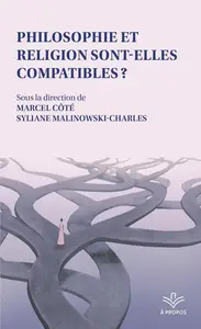 Collectif, "Philosophie et religion sont-elles compatibles ?"