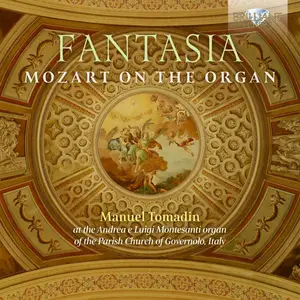 Manuel Tomadin - Fantasia: Mozart on the Organ (2024)