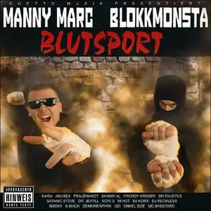 Manny Marc & Blokkmonsta - Blutsport (2007)