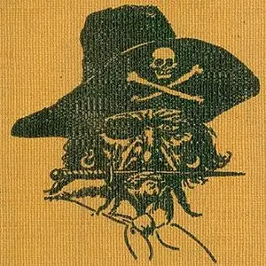 «Buccaneers and Pirates of Our Coasts» by Frank Richard Stockton
