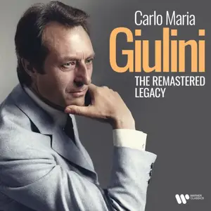 Carlo Maria Giulini - The Remastered Legacy (2025)
