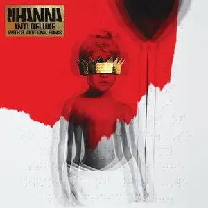 Rihanna - Anti {Deluxe Edition} (2016) [Official Digital Download]