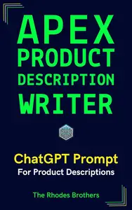 Apex Product Description Writer: ChatGPT Product Description Prompt