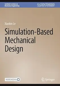 Simulation-Based Mechanical Design