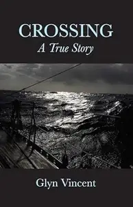 Crossing: A True Story