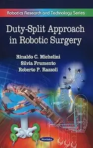 Duty-Split Approach in Robotic Surgery