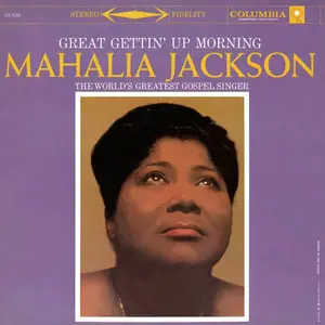 Mahalia Jackson - Great Gettin' Up Morning (1959/2015) [Official Digital Download 24-bit/96kHz]