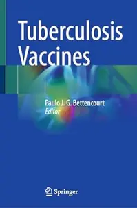 Tuberculosis Vaccines