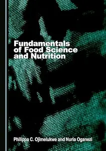 Fundamentals of Food Science and Nutrition