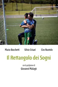 Il Rettangolo dei Sogni - Silvio Crisari