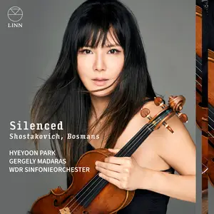 Hyeyoon Park, WDR Sinfonieorchester & Gergely Madaras - Silenced (2025) [Official Digital Download 24/96]