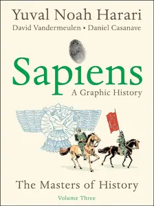 Sapiens: A Graphic History: The Masters of History