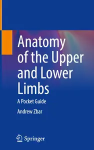 Anatomy of the Upper and Lower Limbs: A Pocket Guide