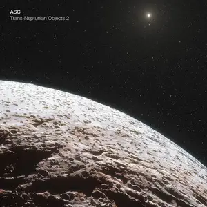 ASC - Trans-Neptunian Objects 2 (2018)